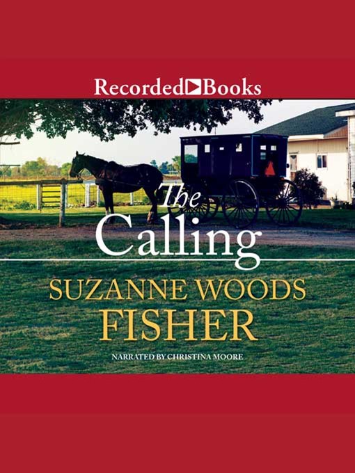 Title details for The Calling by Suzanne Woods Fisher - Wait list